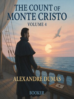 cover image of The Count of Monte Cristo volume 4